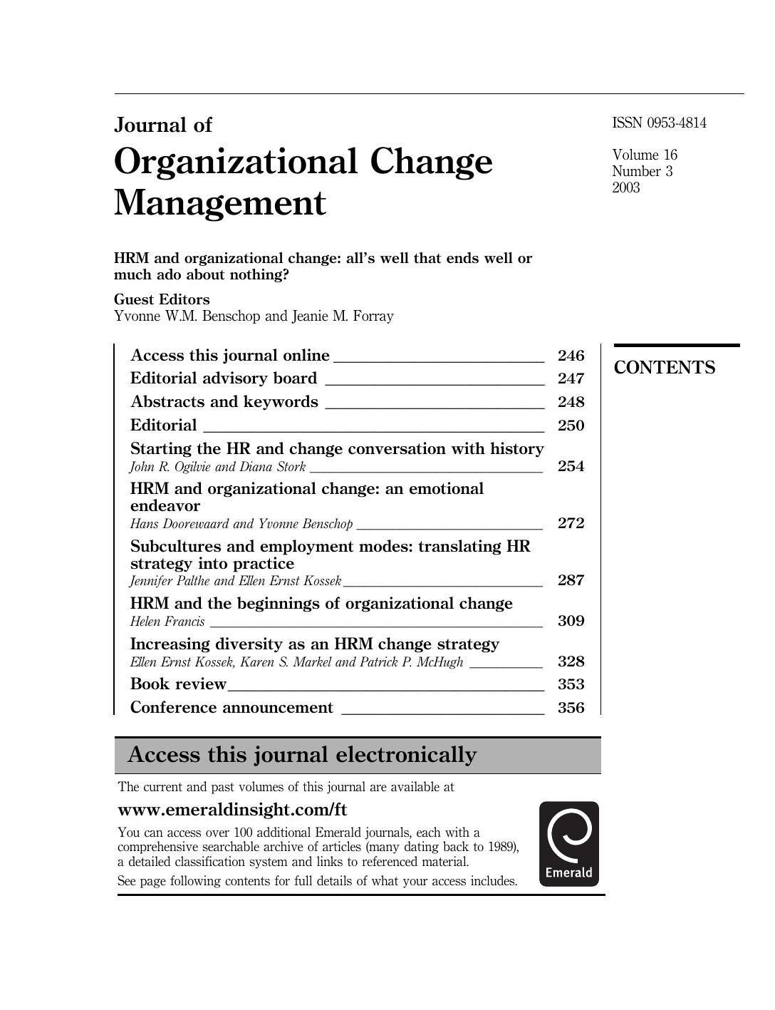 Journal of Organizational Change Management - Volume 16 Issue 3 (2003) - Special Issue: HRM and Organizational Change: All's Well That Ends Well or Much Ado About Nothing? by Yvonne W.M. Benschop and Jeanie M. Forray