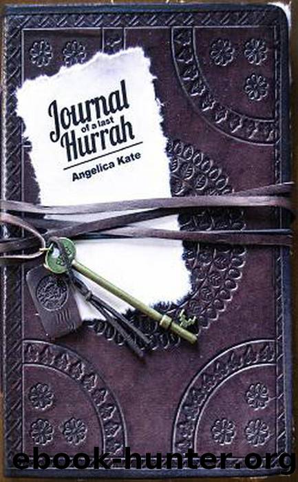 Journal of a Last Hurrah by Angelica Kate