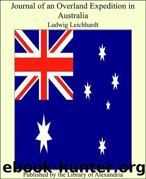 Journal of an Overland Expedition in Australia by Ludwig Leichhardt