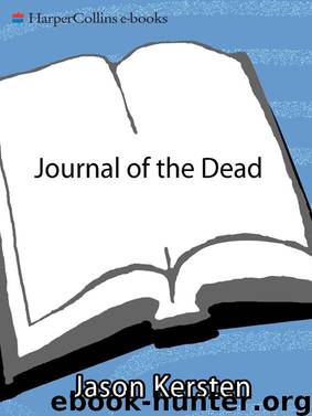 Journal of the Dead by Jason Kersten