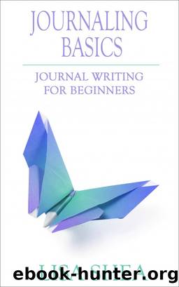 Journaling Basics by Lisa Shea