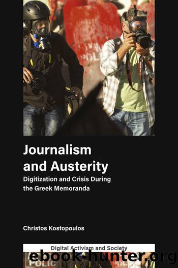 Journalism and Austerity by Kostopoulos Christos;