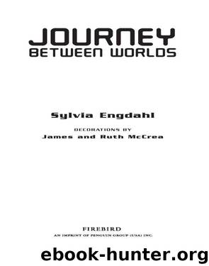 Journey Between Worlds by Sylvia Engdahl