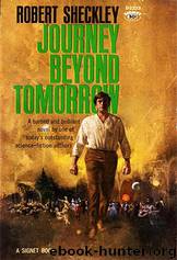 Journey Beyond Tomorrow (Jerry eBooks) by Robert Sheckley