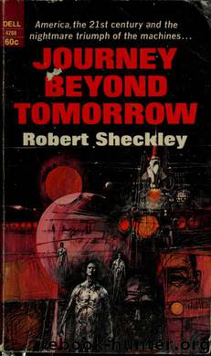 Journey Beyond Tomorrow by Robert Sheckley
