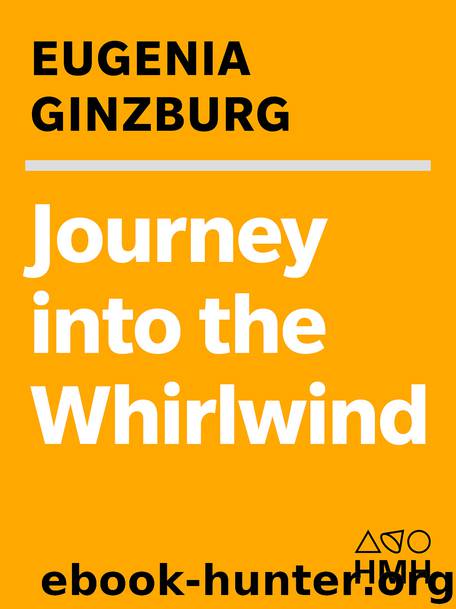 Journey Into the Whirlwind by Eugenia Ginzburg