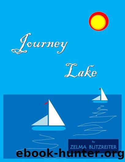 Journey Lake by Zelma Blitzreiter