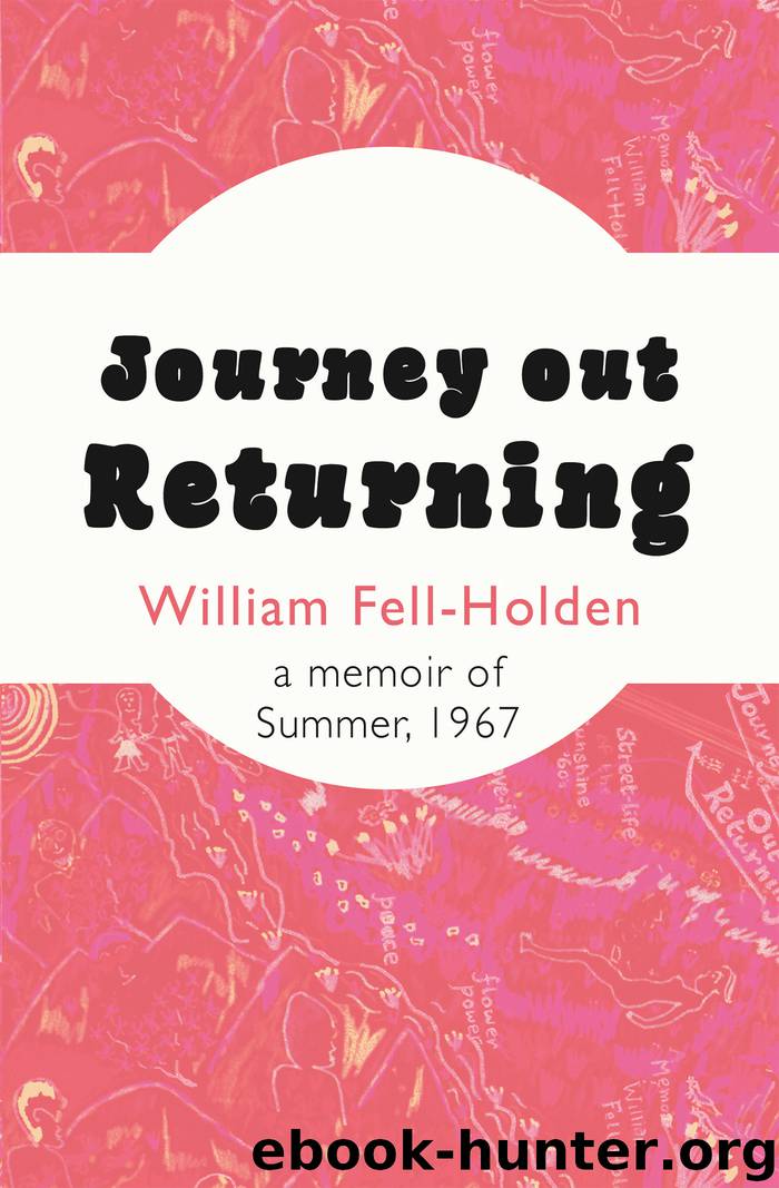 Journey Out Returning by William Fell-Holden