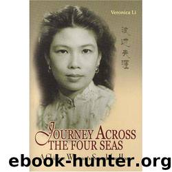 Journey across the Four Seas: A Chinese Woman's Search for Home by Li Veronica