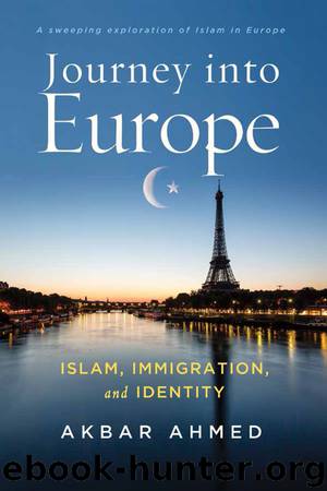 Journey into Europe by Akbar Ahmed