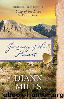 Journey of the Heart by Mills DiAnn; Darty Peggy;