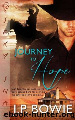 Journey to Hope by J. P. Bowie