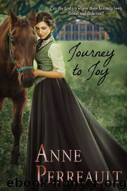 Journey to Joy by Anne Perreault