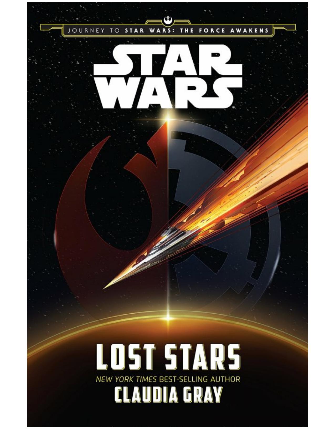 Journey to Star Wars: The Force Awakens Lost Stars by Claudia Gray & Phil Noto