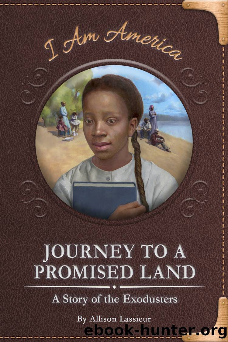 Journey to a Promised Land: a Story of the Exodusters by Allison Lassieur