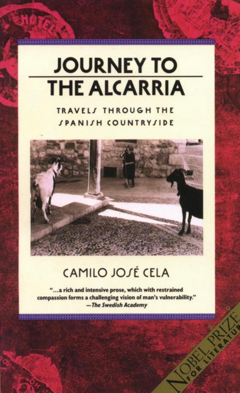 Journey to the Alcarria: Travels Through the Spanish Countryside by Camilo José Cela