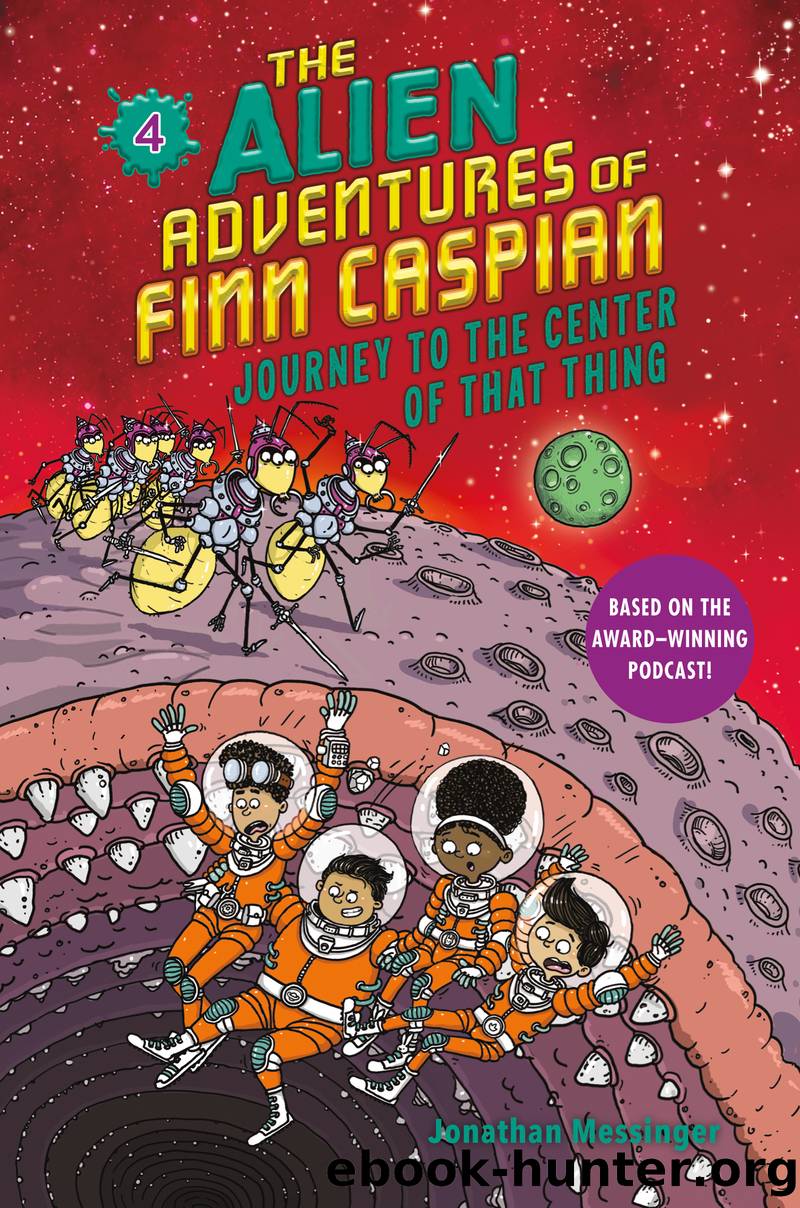 Journey to the Center of That Thing by Jonathan Messinger