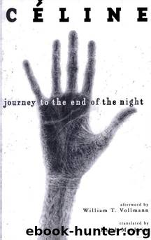 Journey to the End of the Night by LOUIS-FERDINAND CÉLINE