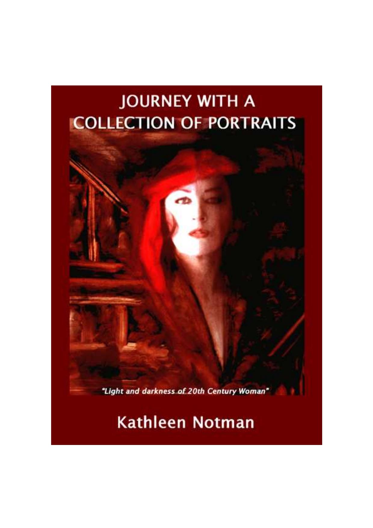 Journey with a collection of portraits by Kathleen Notman