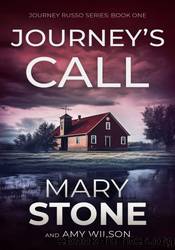 Journey's Call by Mary Stone