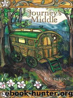 Journey's Middle by B. K. Parent