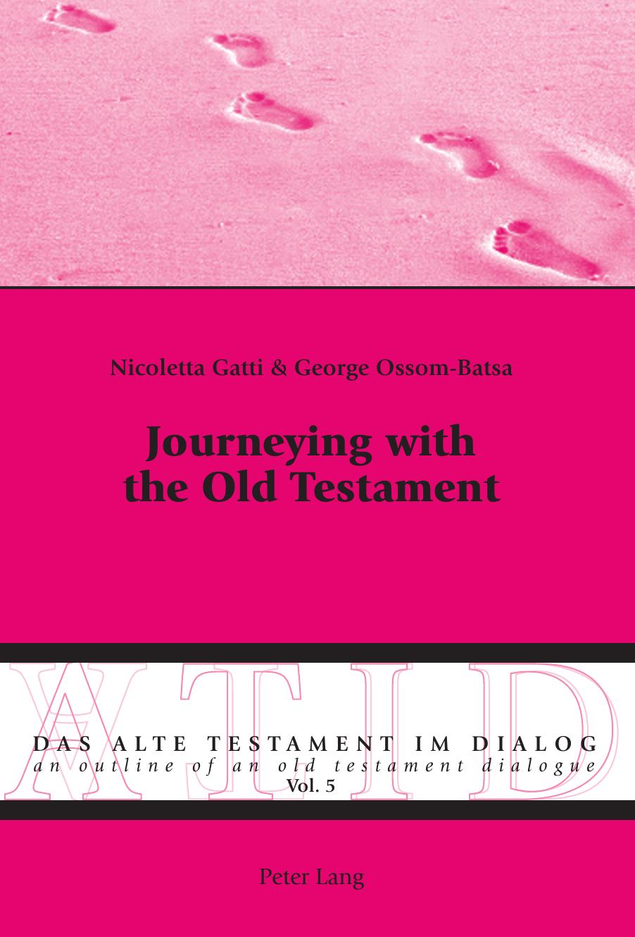 Journeying with the Old Testament by Nicoletta Gatti George Ossom-Batsa