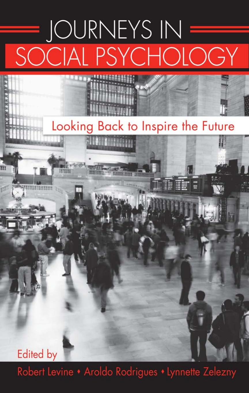 Journeys in Social Psychology: Looking Back to Inspire the Future by unknow