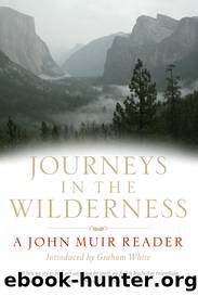 Journeys in the Wildnerness by John Muir