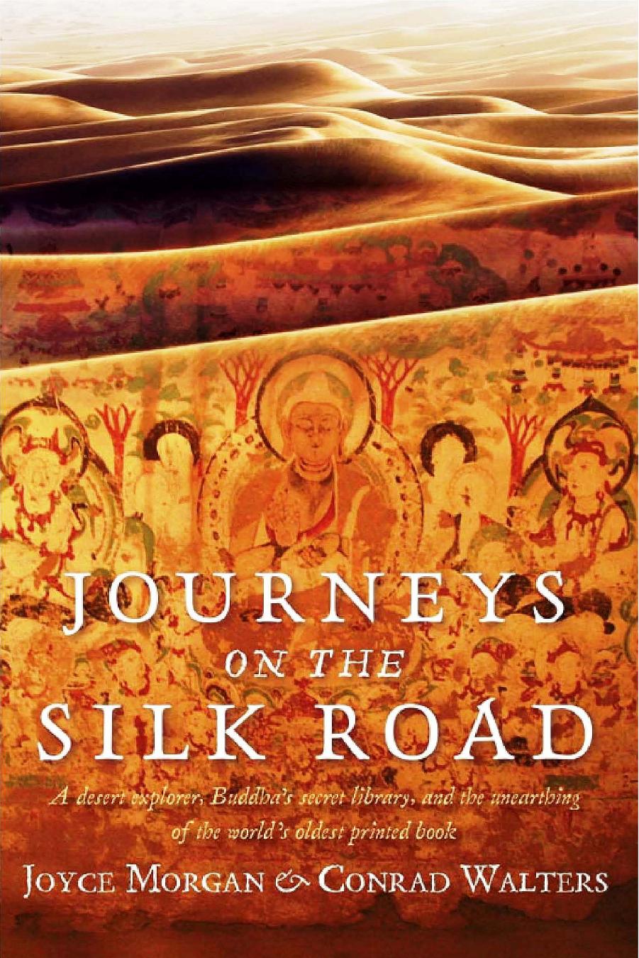 Journeys on the Silk Road by Joyce Morgan Conrad Walters