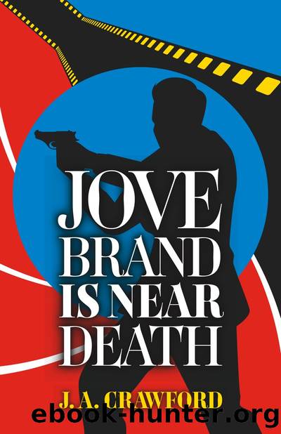 Jove Brand Is Near Death by J. A. Crawford