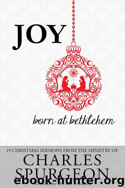 Joy Born at Bethlehem by Charles Spurgeon