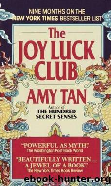 Joy Luck Club by Amy Tan