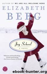 Joy School by Elizabeth Berg
