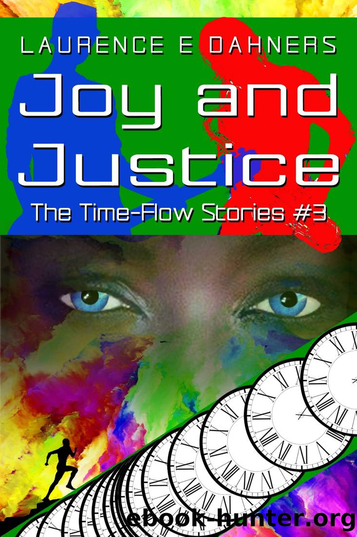 Joy and Justice by Dahners Laurence E