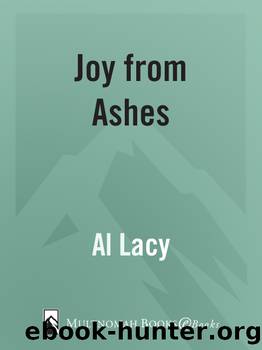 Joy from Ashes by Al Lacy