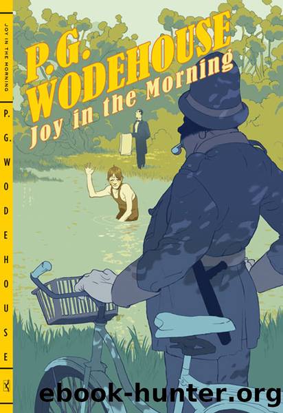 Joy in the Morning by P. G. Wodehouse
