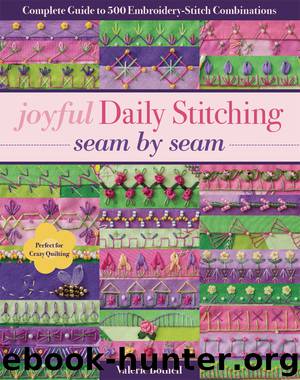 Joyful Daily Stitching, Seam by Seam by Valerie Bothell