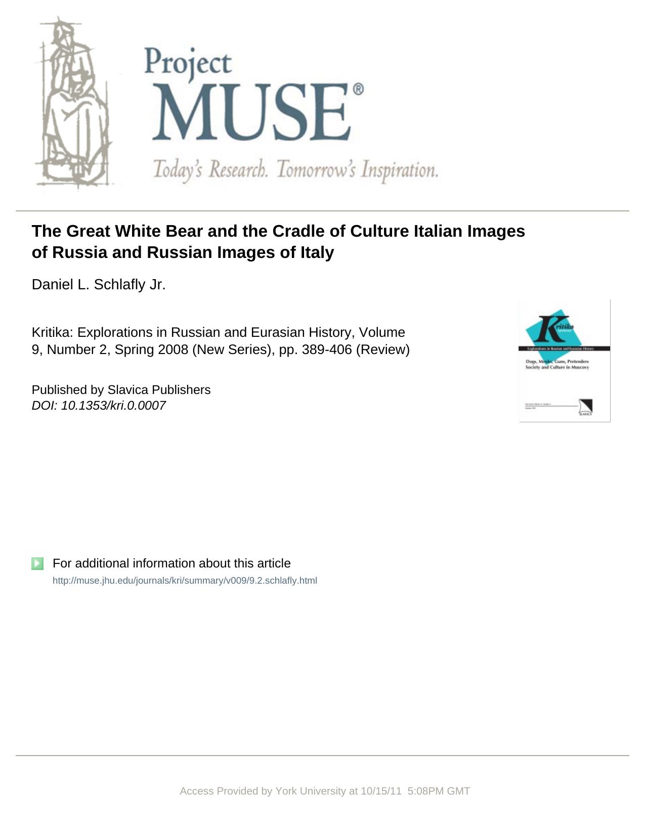 Jr. The Great White Bear and the Cradle of Culture Italian Images of Russia and Russian Images of Italy by Schlafly D.L