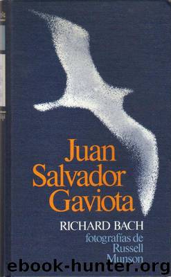 Juan Salvador Gaviota(v.1) by Richard Bach