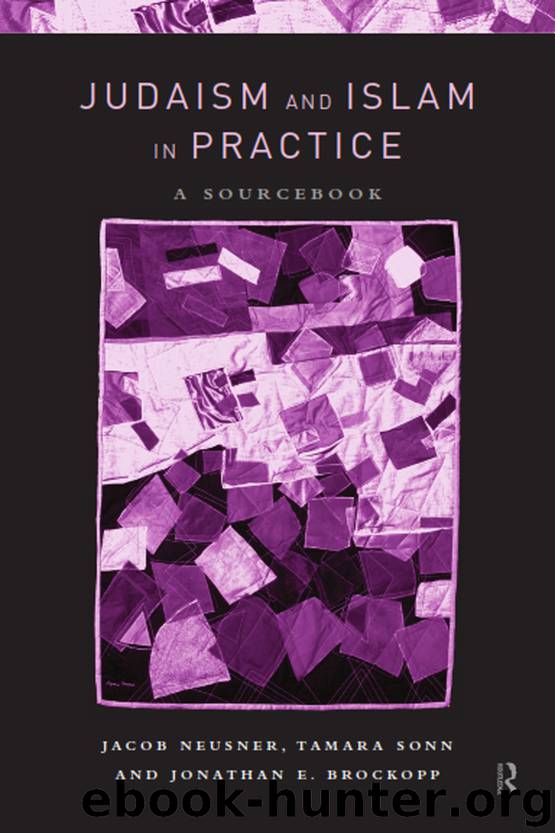 Judaism and Islam in Practice by Brockopp Jonathan E.; Neusner Jacob; Sonn Tamara
