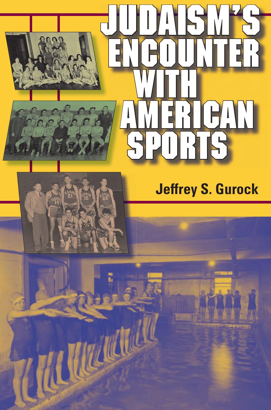 Judaism's Encounter With American Sports (Modern Jewish Experience) by Jeffrey S. Gurock