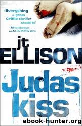 Judas Kiss by Ellison J. T