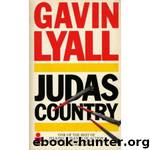 Judas country by Gavin Lyall