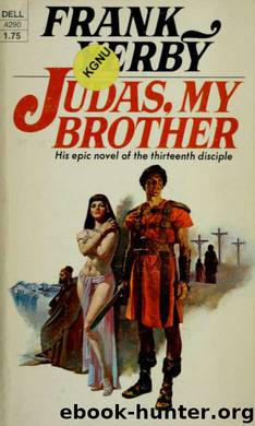 Judas, my brother by Yerby Frank 1916-1991