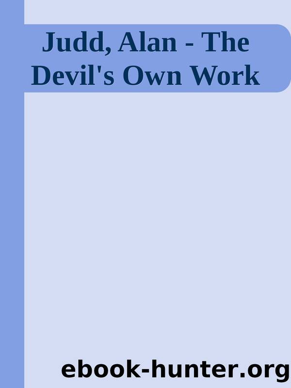Judd, Alan - The Devil's Own Work by Unknown
