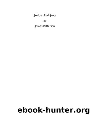 Judge And Jury by James Patterson