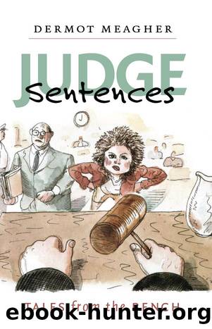Judge Sentences by Meagher Dermot;