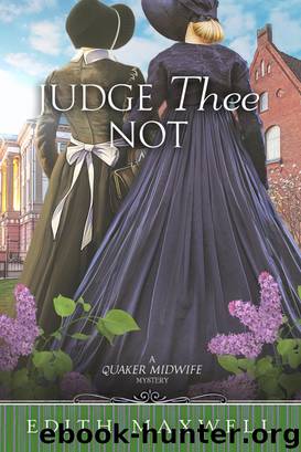 Judge Thee Not by Edith Maxwell