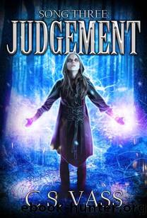 Judgement (Songs of the Eternal Past Book 3) by C.S. Vass