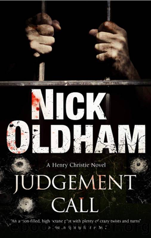 Judgement Call (A Henry Christie Mystery) by Nick Oldham